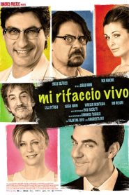 Mi rifaccio vivo [HD] (2013)