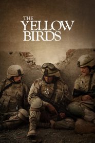 The Yellow Birds [HD] (2018)