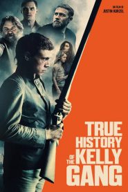 True History of the Kelly Gang [HD] (2019)