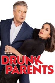 Drunk Parents – Ubriachi D’amore [HD] (2019)