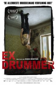 Ex Drummer (2008)