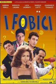 I fobici [HD] (1999)