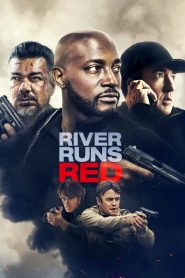 River Runs Red [HD] (2018)