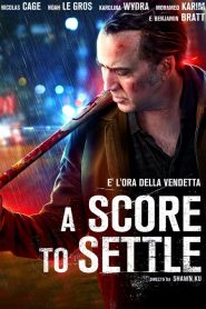 A Score to Settle [HD] (2019)