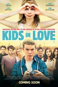 Kids in Love [HD] (2016)