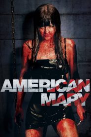 American Mary [Sub-ITA] (2012)