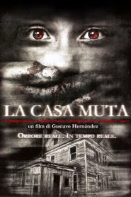 La Casa Muta (2011)