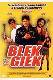 Blek Giek (2002)