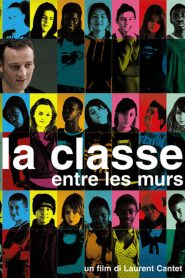 La classe – Entre les murs (2008)