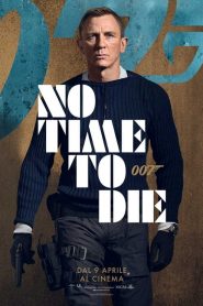 007 – No Time to Die [HD] (2021)