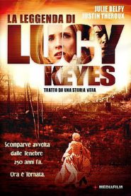La leggenda di Lucy Keyes (2006)