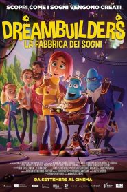 Dreambuilders – La fabbrica dei sogni [HD] (2020)