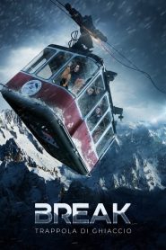 Break: Trappola di ghiaccio [HD] (2019)