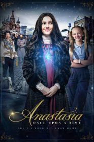 Anastasia: Once Upon a Time [HD] (2020)