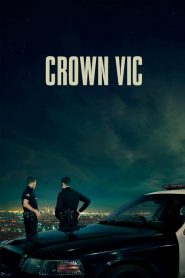 Crown Vic [HD] (2019)