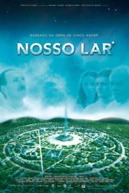 Nosso Lar (2010)