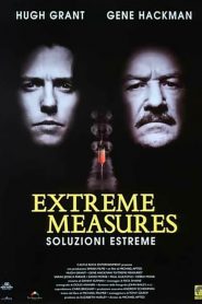 Extreme Measures – Soluzioni estreme (1996)