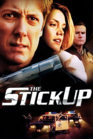 The Stickup – Il Colpo Perfetto (2001)
