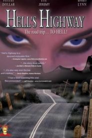 Hell’s Highway (2003)