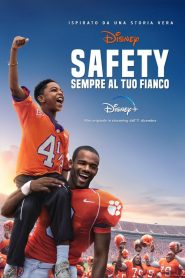 Safety – Sempre al tuo fianco [HD] (2020)