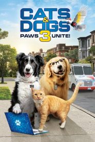 Cani e gatti 3: zampe unite [HD] (2020)