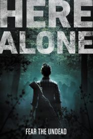 Here Alone [HD] (2016)