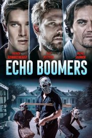 Echo Boomers [HD] (2020)
