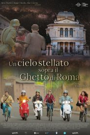 Un cielo stellato sopra il ghetto di Roma [HD] (2020)