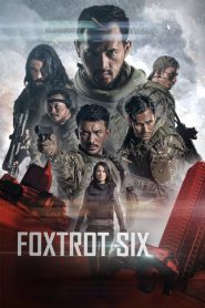 Foxtrot Six [HD] (2019)