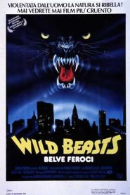 Wild Beasts – Belve feroci [HD] (1985)