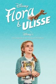 Flora & Ulisse [HD] (2021)