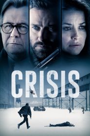 Crisis – Confini E Dipendenze [HD] (2021)