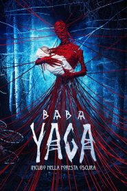 Baba Yaga: Incubo nella foresta oscura [HD] (2020)