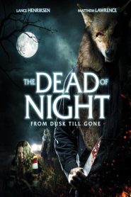 The Dead of Night – La caccia dei lupi [HD] (2021)