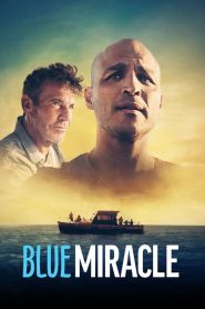 Blue Miracle – A pesca per un sogno [HD] (2021)
