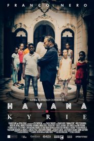 Havana Kyrie [HD] (2019)