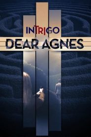 Intrigo: Dear Agnes [HD] (2019)