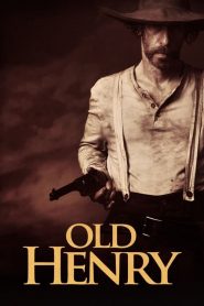 Old Henry [HD] (2021)