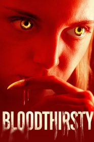 Bloodthirsty [HD] (2020)