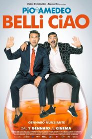 Belli ciao [HD] (2022)