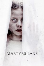 Martyrs Lane [HD] (2021)