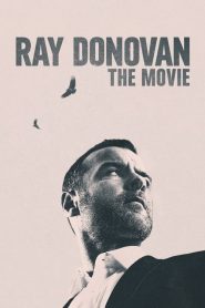 Ray Donovan: The Movie [HD] (2022)