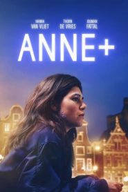Anne+ [HD] (2021)