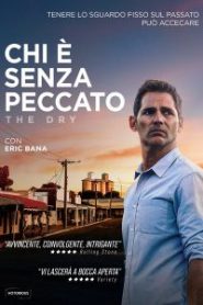 Chi È Senza Peccato – The Dry [HD] (2020)