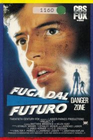 Fuga dal futuro – Danger Zone [HD] (1987)