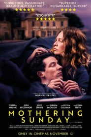 Mothering Sunday – Secret Love [HD] (2021)