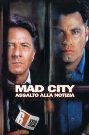 Mad City – Assalto alla notizia [HD] (1997)