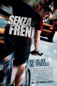 Senza freni [HD] (2012)