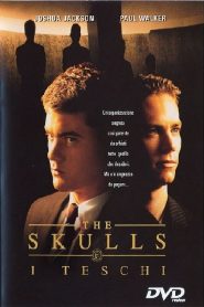The Skulls – I teschi  (2002)