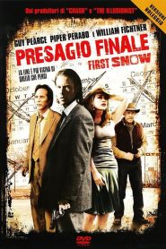 Presagio finale – First Snow [HD] (2006)